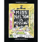 Miss Nelson Is Missing! - Hardcover