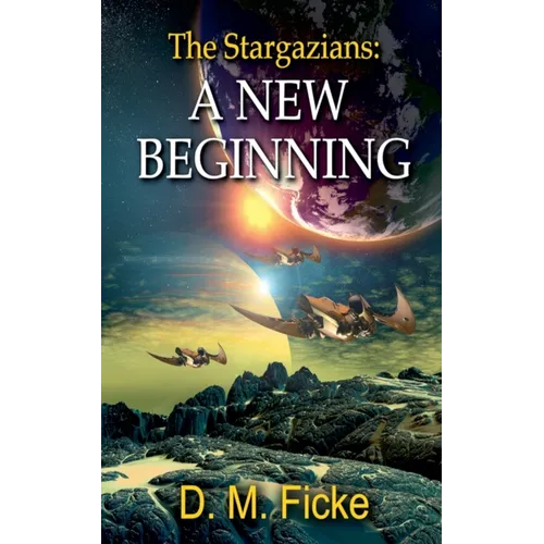 The Stargazians: A New Beginning - Paperback