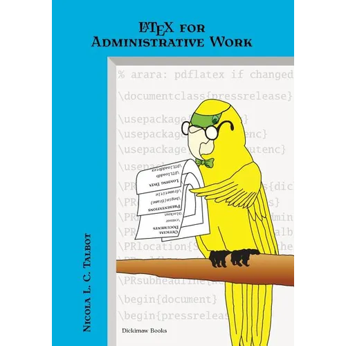 LaTeX for Administrative Work - Paperback