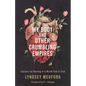 My Body and Other Crumbling Empires: Lessons for Healing in a World That Is Sick - Hardcover