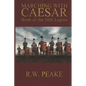 Marching With Caesar: Birth of the 10th Legion - Paperback