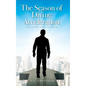 The Season of Divine Acceleration: It's Your Time to Soar - Hardcover