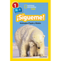 National Geographic Readers: Sigueme! (Follow Me!): Animales Papas Y Bebes - Paperback