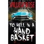 To Hell in a Handbasket - Paperback