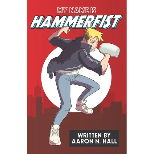 My Name is Hammerfist - Paperback
