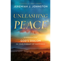 Unleashing Peace - Hardcover