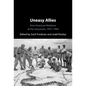 Uneasy Allies - Hardcover