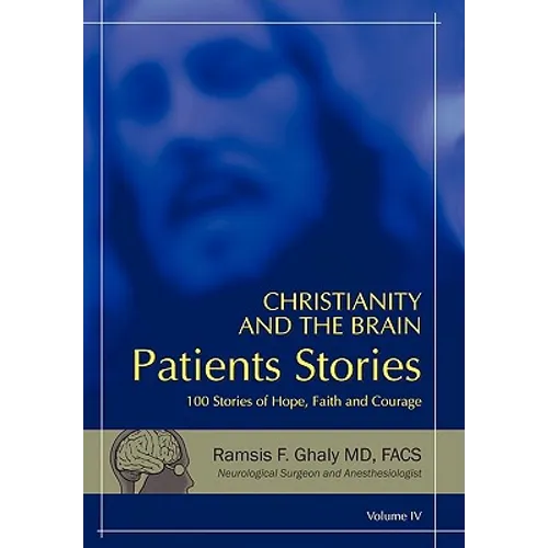 Christianity and the Brain: Patients Stories - Paperback