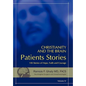 Christianity and the Brain: Patients Stories - Paperback