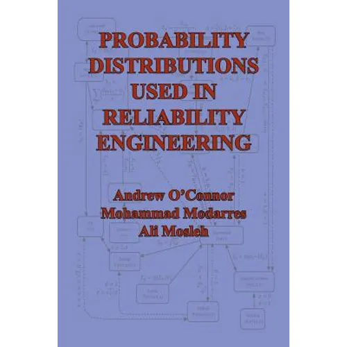 Probability Distributions Used in Reliability Engineering - Paperback