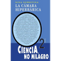 La cámara hiperbárica: Ciencia, no milagro - Paperback