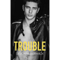 Trouble - Paperback