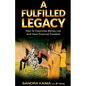 A Fulfilled Legacy - Paperback
