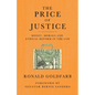 The Price of Justice: Money, Morals and Ethical Reform in the Law - Hardcover