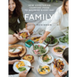 Family: New Vegetarian Comfort Food to Nourish Every Day - Hardcover
