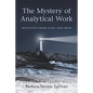 The Mystery of Analytical Work: Weavings from Jung and Bion - Paperback