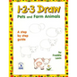 1 2 3 Draw Pets and Farm Animals: A step by step drawing guide for young artists - Paperback