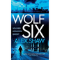 Wolf Six - Hardcover