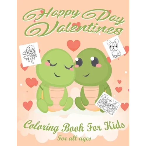 Valentines Day Coloring Book for Kids: Lovely animals coloring books, Valentine's day coloring book, Baby books valentines day, Valentines day toddler - Paperback
