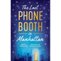 The Last Phone Booth in Manhattan - Paperback