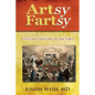 Artsy Fartsy: Cultural History of the Fart - Paperback
