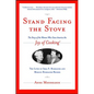 Stand Facing the Stove: The Story of the Women Who Gave America the Joy of Cooking - Paperback