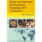 Equity and Information Communication Technology (ICT) in Education: with Lyn Courtney, Carolyn Timms, and Jane Buschkens - Paperback