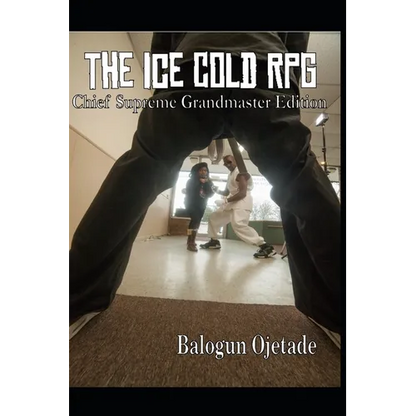 The Ice Cold RPG: Chief Supreme Grandmaster Edition - Paperback
