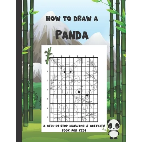 How To Draw A Panda: A Step-By-Step Drawing & Activity Book for Kids - Paperback