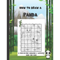 How To Draw A Panda: A Step-By-Step Drawing & Activity Book for Kids - Paperback