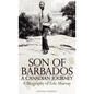 Son of Barbados a Canadian Journey - Hardcover