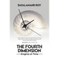 The Fourth Dimension: Enigma of Time - Paperback