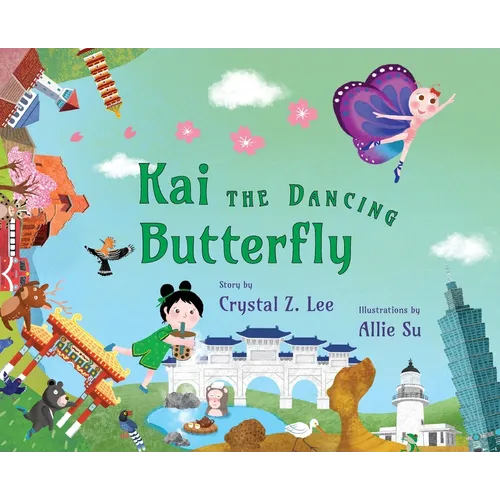 Kai the Dancing Butterfly - Hardcover
