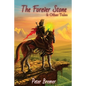 The Forever Stone & Other Tales - Paperback
