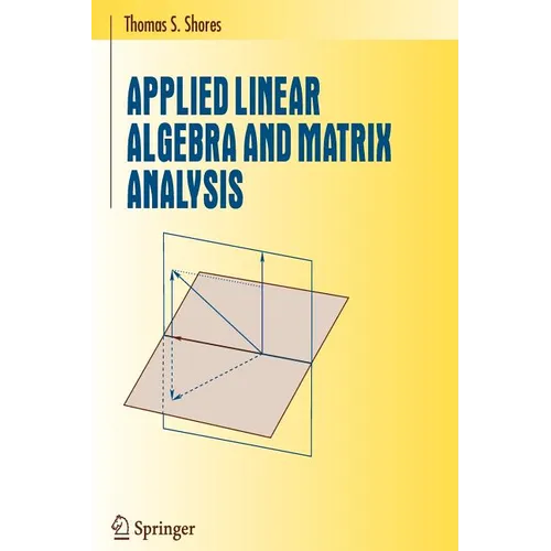 Applied Linear Algebra and Matrix Analysis - Hardcover