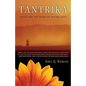 Tantrika: Traveling the Road of Divine Love - Paperback
