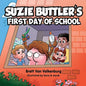 Suzie Buttler's First Day of School - Paperback