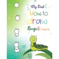 My First How to Draw Bugs and Insects: Easy step-by-step drawings for kids Ages 5 and up Fun for boys and girls, Learn How to draw bumble bees, butter - Paperback