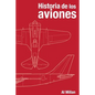 Historia de los aviones - Paperback