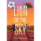Lion of the Sky - Hardcover