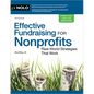 Effective Fundraising for Nonprofits: Real-World Strategies That Work - Paperback