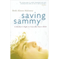 Saving Sammy: A Mother's Fight to Cure Her Son's Ocd - Paperback