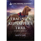 Tracing a Kidnapper's Trail - Mass Market Paperbound