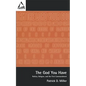 The God You Have: Politics and the First Commandment - Paperback
