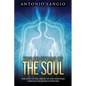The Symptoms of the Soul: The Path to the Origin of Our Symptoms Through Regressive Hypnosis - Paperback