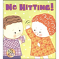 No Hitting!: A Lift-The-Flap Book - Hardcover