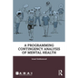 A Programing Contingency Analysis of Mental Health - Paperback