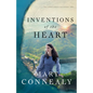 Inventions of the Heart - Hardcover