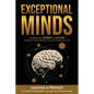 Exceptional Minds - Paperback