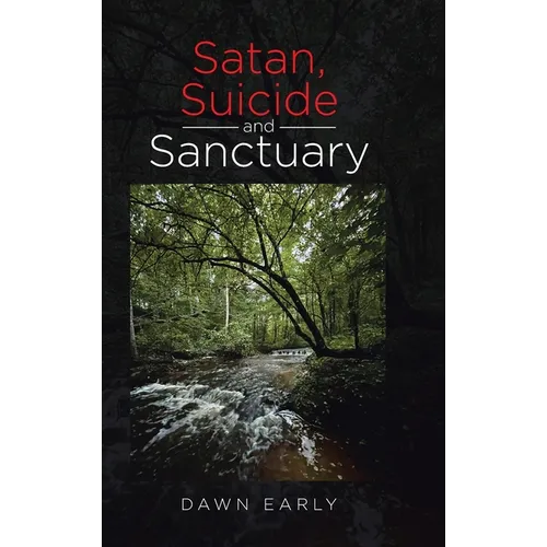 Satan, Suicide and Sanctuary - Hardcover